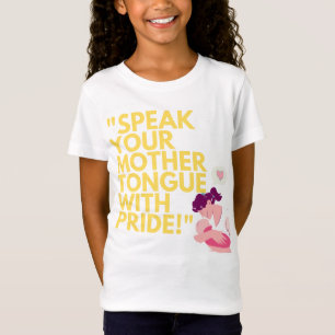 Camiseta "Fale sua língua materna com orgulho Language Di