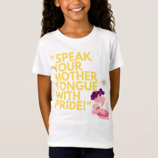 Camiseta "Fale sua língua materna com orgulho | Language Di
