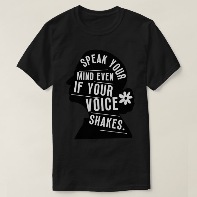Camiseta Fale Sua Mente Mesmo Que Sua Voz Aperte 7 (Frente do Design)