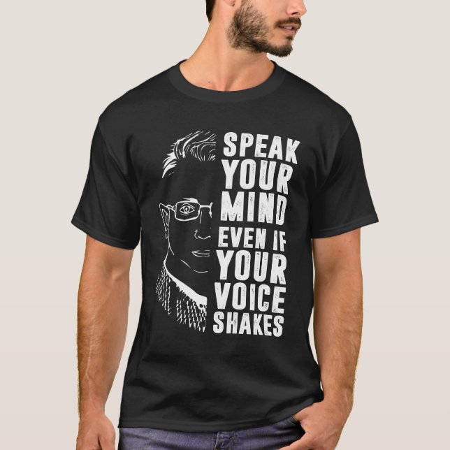 Camiseta Fale Sua Mente Mesmo Se Sua Voz Agitar RBG (Frente)