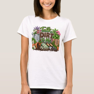 Camiseta Fale Sujo Comigo Jardinagem