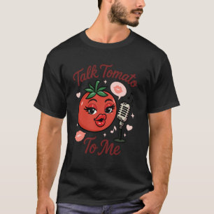 Camiseta Fale Tomate Comigo Piada de Comida Engraçada Micro