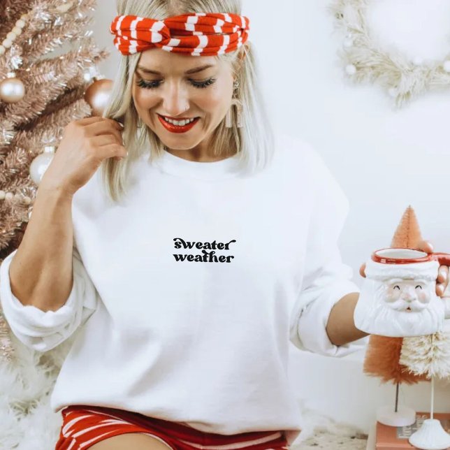Camiseta Fall Autumn Winter Christmas Sweater Weather Quote (Criador carregado)