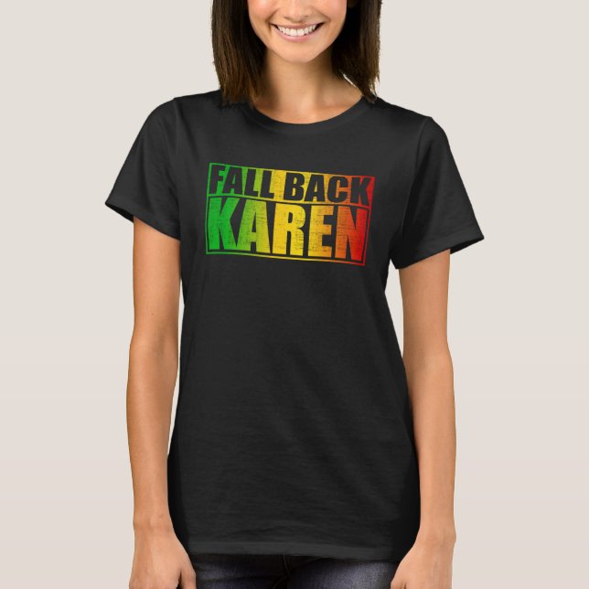 Camiseta Fall Back Karen  Anti Karen (Frente)