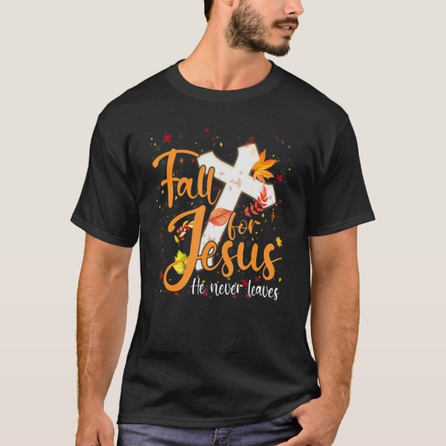 Camiseta Fall For Jesus He Never Leaves Canada Maples (Frente)