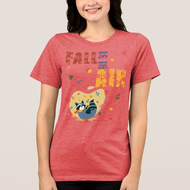 Camiseta Fall Is in The Air Raccoon Autumn (Frente)