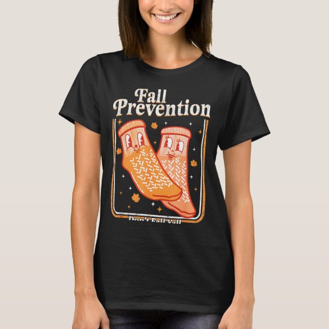 Camiseta Fall Prevention Don't Fall Y'all Physical Therapy  (Frente)