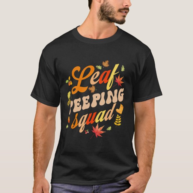 Camiseta Fall Season deixa o Peeper Leaf Peeping Squad (Frente)