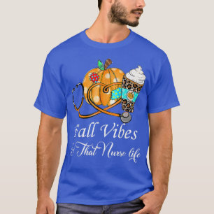 Camiseta Fall Vibes & Aquela Enfermeira Cai Fall Season Aut
