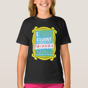 Camiseta Falo fluentemente Citações FRIENDS™ - Olho mágico