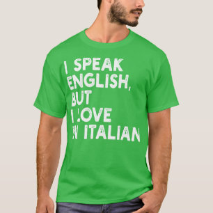 Camiseta falo inglês, mas adoro italiano 1