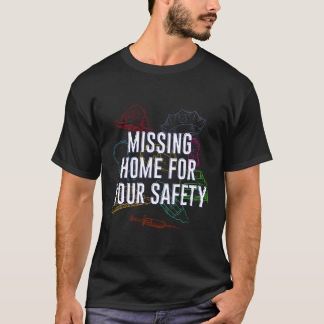 Camiseta Falta De Casa Para A Sua Rua Médica Do Frontliner  (Frente)