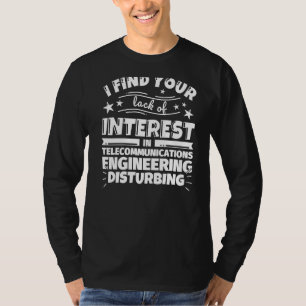 Camiseta Falta de interesse na engenharia de telecomunicaçõ