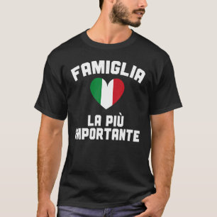 Camiseta Famiglia La Più Importante Itália Cultura Italiana
