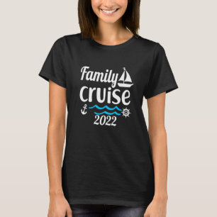 Camiseta Família 2022 Cruise Familiar 2022 Cruise Boat Trip
