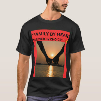 CAMISETA FAMÍLIA DE CORAÇÃO PARA SEMPRE POR ESCOLHA