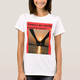 CAMISETA FAMÍLIA DE CORAÇÃO PARA SEMPRE POR ESCOLHA
