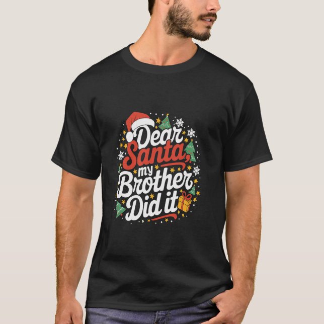 Camiseta Família Engraçada Caros Papais noeis Que Meu Irmão (Frente)
