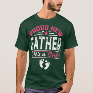 Camiseta Família Engraçada Novo Pai Orgulhoso É Uma Raparig