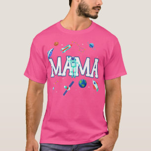 Camiseta Família Espacial Mama Astronauta Correspondente à