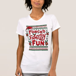 Camiseta Família Forçada Diversão Sarcástica Adulto Engraça