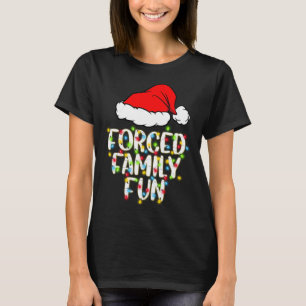 Camiseta Família Forçada Diversão Sarcástica Presente Engra