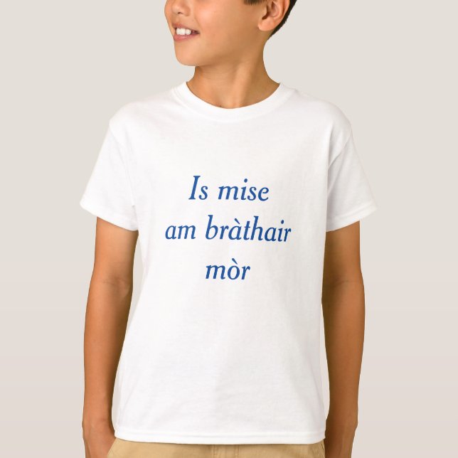 Camiseta Família Gaélica: Eu sou o Grande Irmão (Frente)
