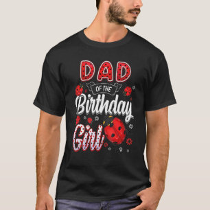Camiseta Família Ladybug Aniversário Pai Da Rapariga De Ani