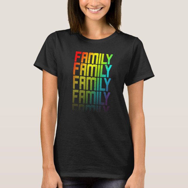 Camiseta Família Lgbtq+ Orgulho gay do Arco-Íris Texto Fade (Frente)