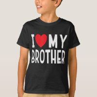 Família Sibling I Love My Brother Heart