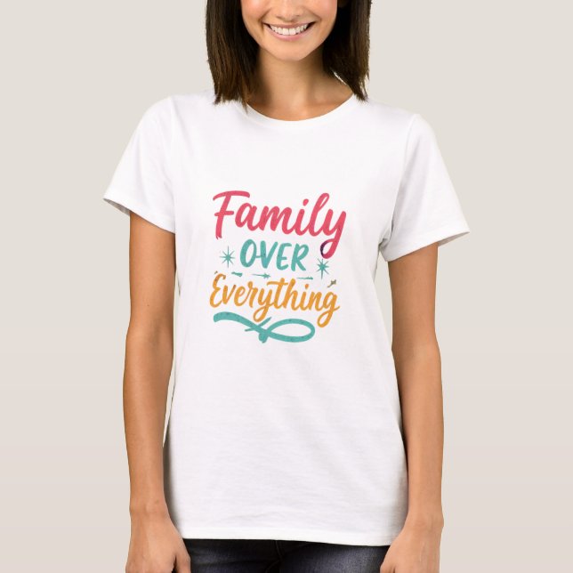 Camiseta Família sobre tudo (Frente)