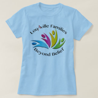 Camiseta Famílias de Louisville além da opinião -- Mulheres