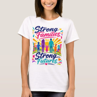 Camiseta Famílias Fortes