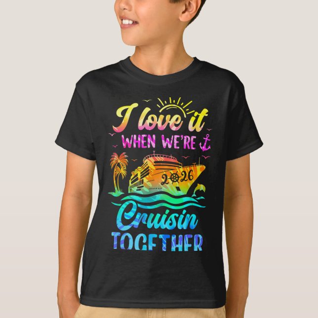 Camiseta Family Cruise 2026 I Love It When We're Cruisin' T (Frente)