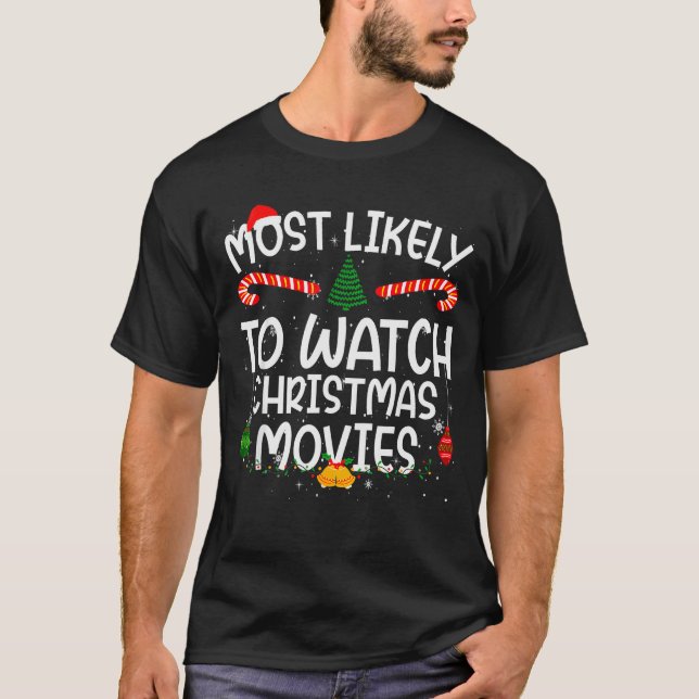 Camiseta Family Matching Xmas Most Likely To Watch Christma (Frente)