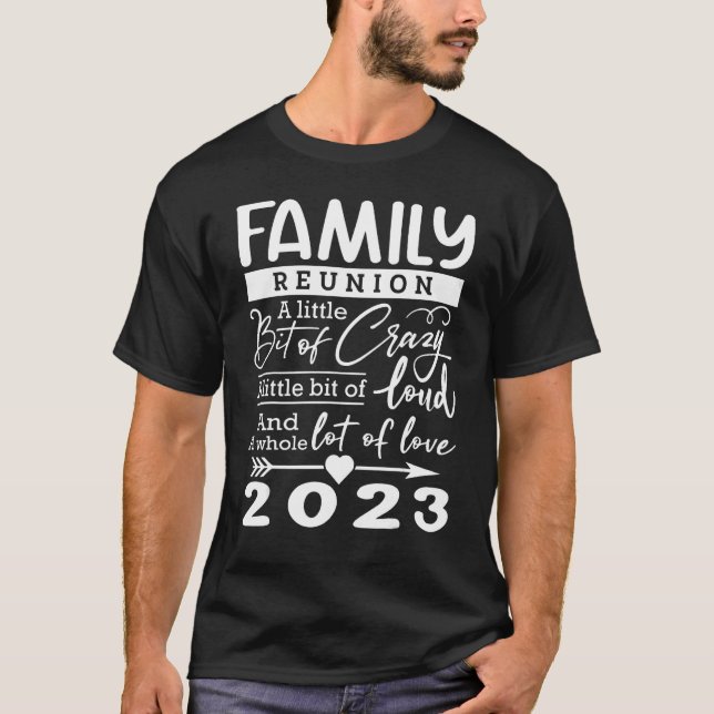 Camiseta Family Reunion 2023 Funny Ain't No Family Like The (Frente)