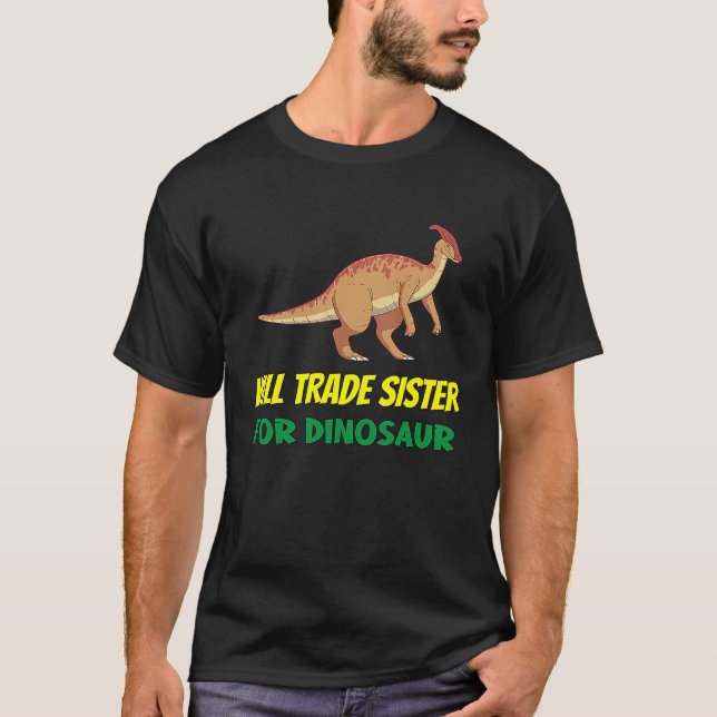 Camiseta Family Siblings Love Brother Trade Sister For Dino (Frente)