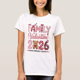 Camiseta Family Valentine 2026 Love Day