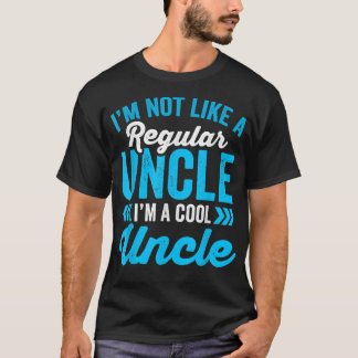 Camiseta FamilyBrotherIm Not A Regular Uncle Im A Cool Uncl