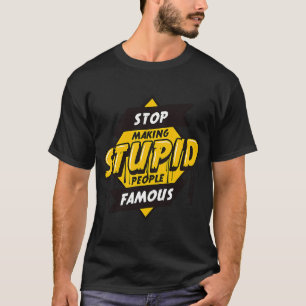Camiseta Famosa Citação de Pessoas Idiotas