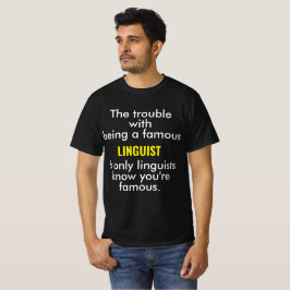 Camiseta Famoso Linguista às escuras