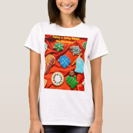 Camiseta Fancy a tasty nibble for Christmas?