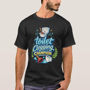 Camiseta Fantasias de Campeão de Entupimento de Vaso Sanitá