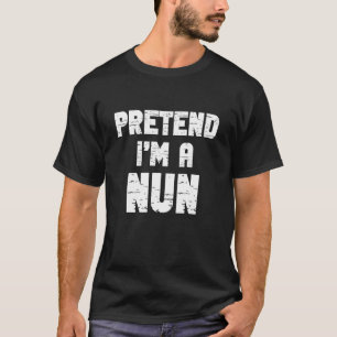 Camiseta Fantasias de Halloween Fingindo Ser uma Freira Eng