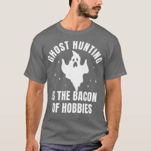 Camiseta Fantasma caçando Funny Investigation Bacon of Hobb