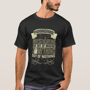 Camiseta Fantasma caçando Paranormal Investigador Ghost Hun