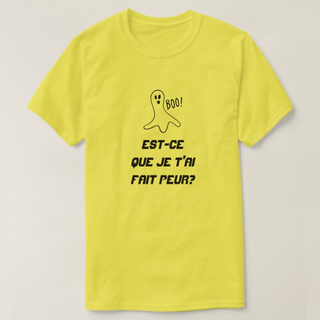 Camiseta Fantasma com texto Est-ce que je t'ai fait peur? (Frente do Design)