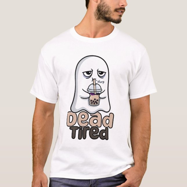 Camiseta Fantasma de Boba Fofo e Morto de Cansaço (Frente)