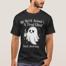 Camiseta Fantasma Decaf Cansado Engraçado Obviamente Animal