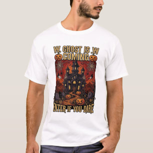 Camiseta Fantasma Está Chegando Casa Assombrada de Hallowee